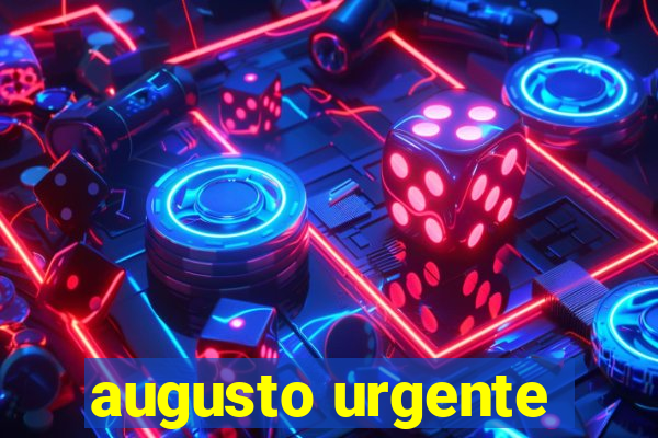 augusto urgente- jacobina